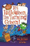 My Weird School Special: It's Halloween, I'm Turning Green!