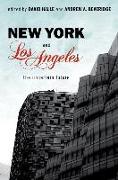 New York and Los Angeles: The Uncertain Future