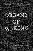 Dreams of Waking