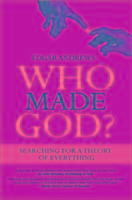 WHO MADE GOD