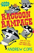 Raccoon Rampage