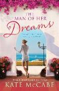 The Man of Her Dreams: Can she build a future on what-might-have-beens?