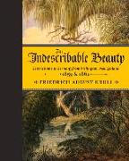 An Indescribable Beauty: Letters Home to Germany from Wellington, New Zealand, 1859 & 1862