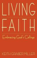 Living Faith: Embracing God's Callings