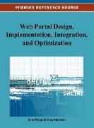 Web Portal Design, Implementation, Integration, and Optimization