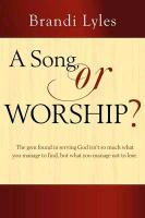 A Song, or Worship?