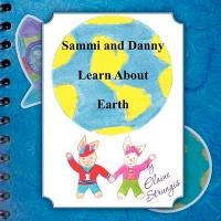 Sammi and Danny Learn about the Earth