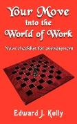 Your Move into the World of Work