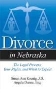 Divorce in Nebraska: The Legal Process, Your Rights, and What to Expect