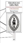 Education and Celtic Myth: National Self-Image and Schoolbooks in 20th Century Ireland