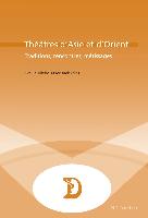 Théâtres d¿Asie et d¿Orient