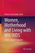 Women, Motherhood and Living with HIV/AIDS