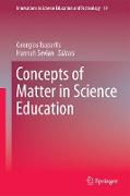 Concepts of Matter in Science Education