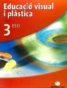 Educació visual i plàstica, 3 ESO