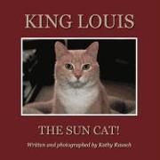 King Louis: The Sun Cat!