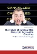 The Future of National Flag Carriers in Developing Countries