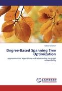 Degree-Based Spanning Tree Optimization