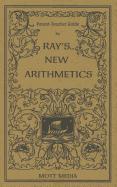 Parent-Teacher Guide for Ray's New Arithmetics