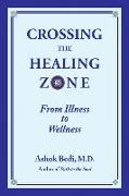 Crossing the Healing Zone