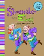 The Shoemaker and His Elves: A Retelling of the Grimm's Fairy Tale