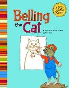 Belling the Cat: A Retelling of Aesop's Fable