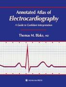 Annotated Atlas of Electrocardiography