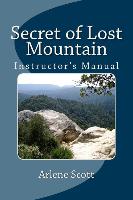 Secret of Lost Mountain Instructor's Manual: Ideal for Instructing Young Adults in Catholic Settings