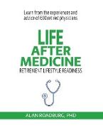 Life After Medicine (Color Edition)