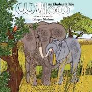 Willow, an Elephant's Tale