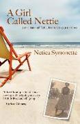 A Girl Called Nettie: A Memoir of Fate, Friendship, and Love