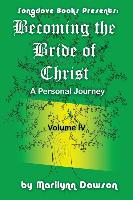 Becoming the Bride of Christ: A Personal Journey