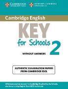 Cambridge English Key for Schools 2 Student's Book Without Answers: Authentic Examination Papers from Cambridge ESOL