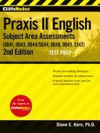 CliffsNotes Praxis II English Subject Area Assessments (0041/5041, 0043, 0044/5044, 0048, 0049/5049, 5142)