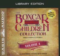 The Boxcar Children Collection Volume 4 (Library Edition): Schoolhouse Mystery, Caboose Mystery, Houseboat Mystery