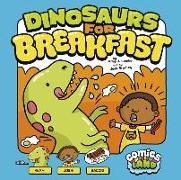 Dinosaurs for Breakfast