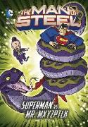 The Man of Steel: Superman vs. Mr. Mxyzptlk