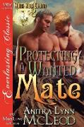 Protecting a Wanted Mate [Rough River Coyotes 8] (Siren Publishing Everlasting Classic Manlove)