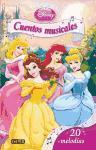 Princesas Disney. Cuentos musicales: 20 melodías