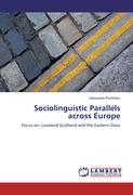 Sociolinguistic Parallels across Europe