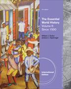 The Essential World History, Volume II: Since 1500, International Edition