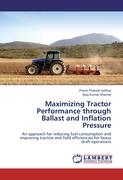 Maximizing Tractor Performance through Ballast and Inflation Pressure