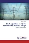Nash Equilibria in Power Markets and Product Design