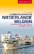 TRESCHER Reiseführer Flusskreuzfahrten Niederlande und Belgien
