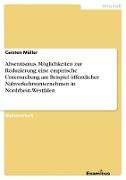 Absentismus, Möglichkeiten zur Reduzierung, eine empirische Untersuchung am Beispiel öffentlicher Nahverkehrsunternehmen in Nordrhein-Westfalen