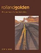 Rolland Golden: The Journeys of a Southern Artist