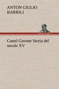 Castel Gavone Storia del secolo XV