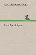 La volpe di Sparta