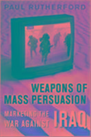 Weapons of Mass Persuasion