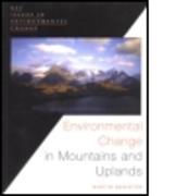 Environmental Change in Mountains and Uplands