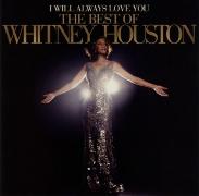 I Will Always Love You: The Best Of Whitney Housto